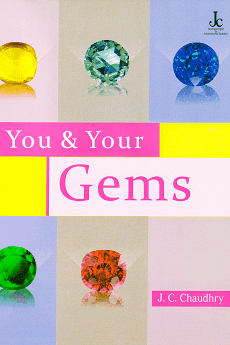 You and Your Gems Book by J C Chaudhry