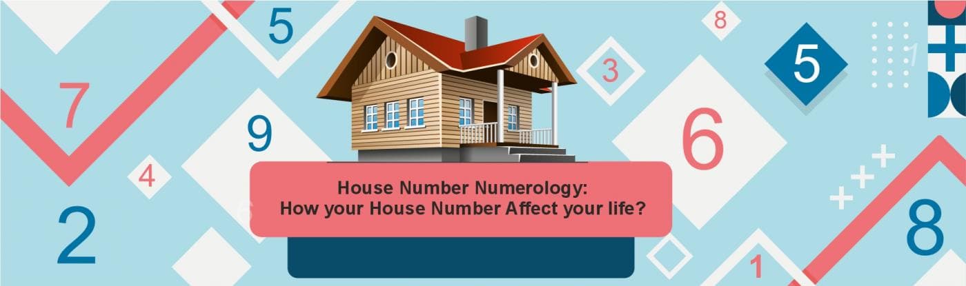house number numerology how your house number affect your life