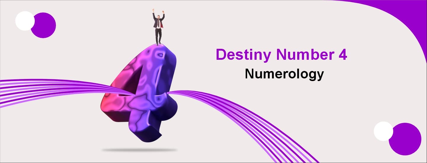 Destiny number 4 numerology explained