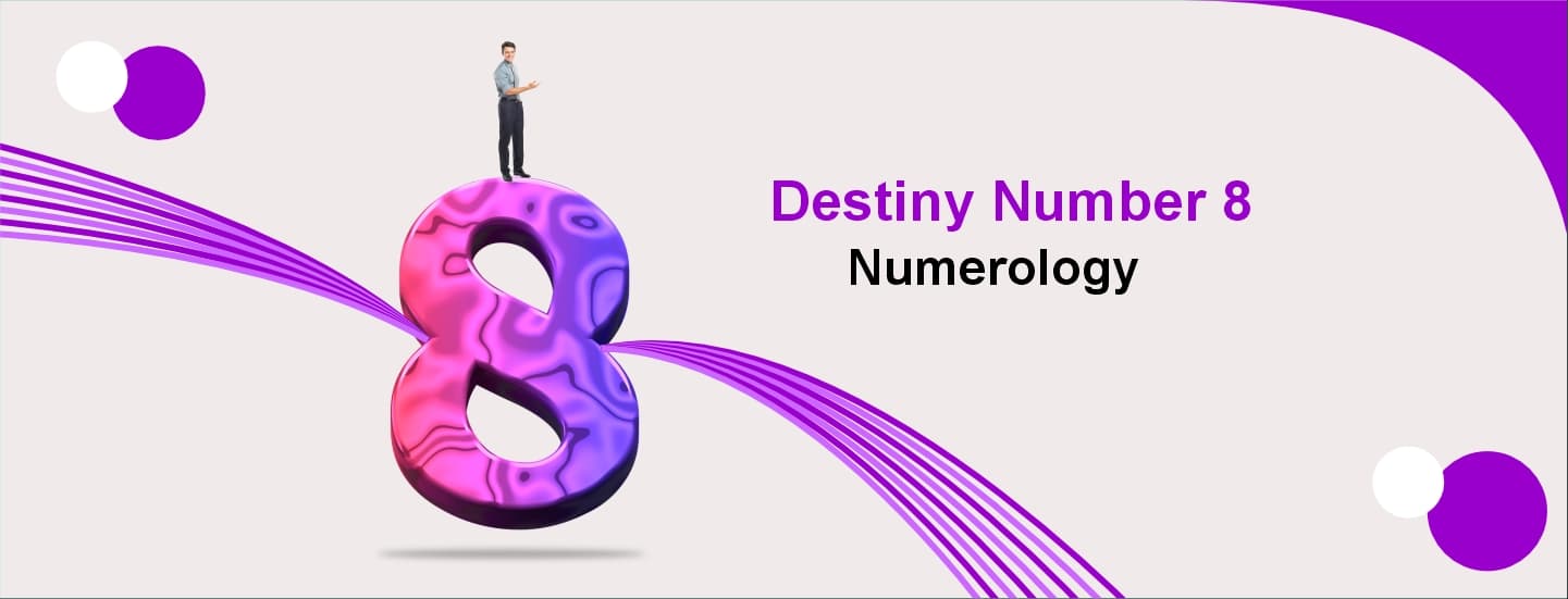 Destiny number 8 numerology readings
