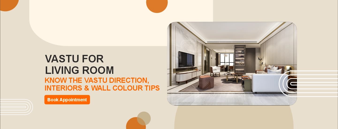 Living room vastu tips for positivity