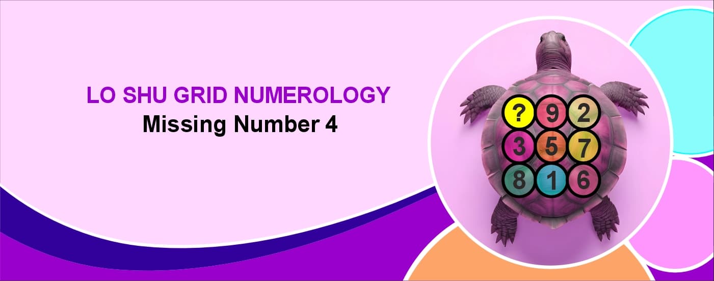 Lo Shu Grid numerology missing number 4