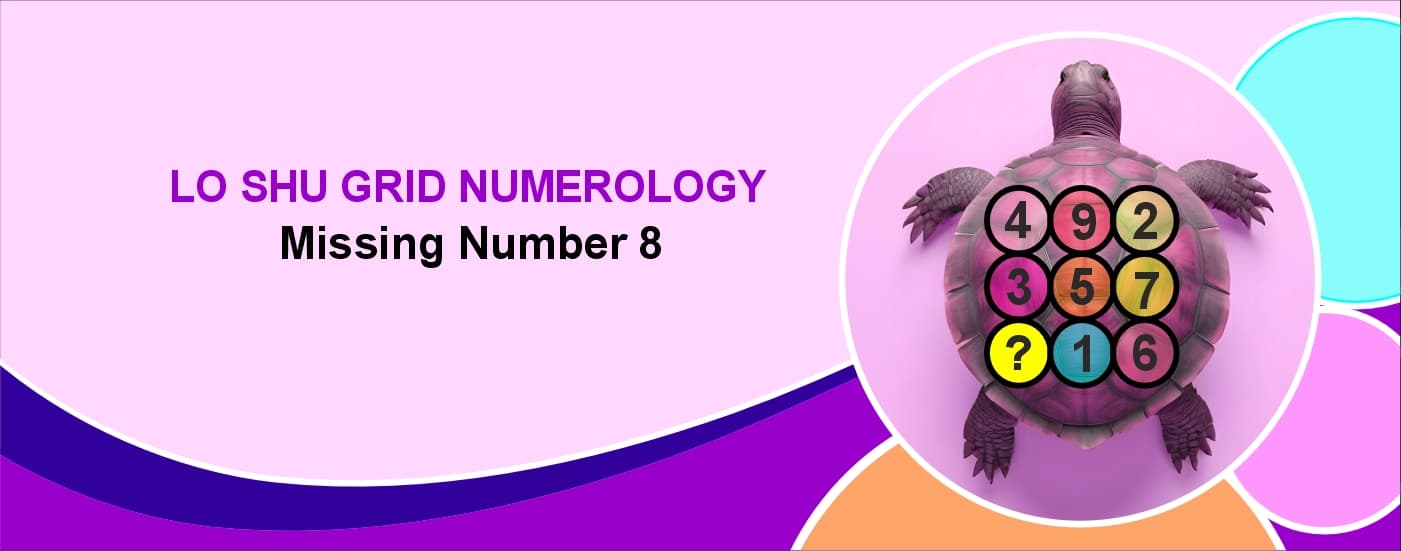 Lo Shu Grid numerology missing number 8