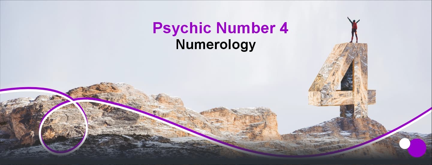 Psychic number 4 numerology information