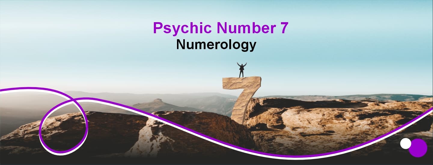 Psychic number 7 numerology explained