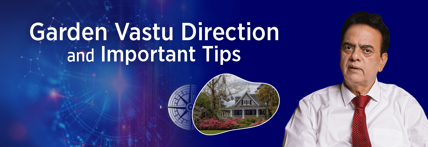 Garden vastu direction and important tips