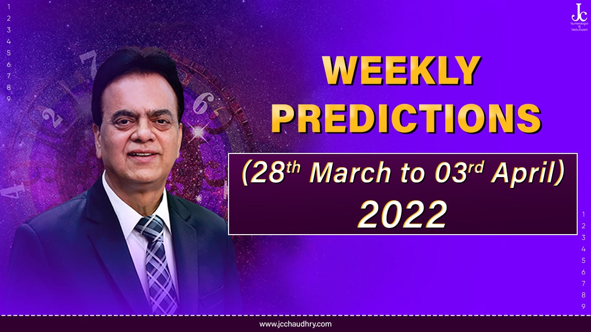 28 March to 3rd April Numerology Predictions by J C Chaudhry