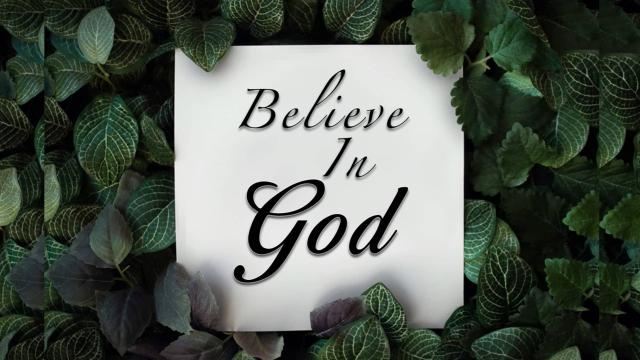 Believe in god