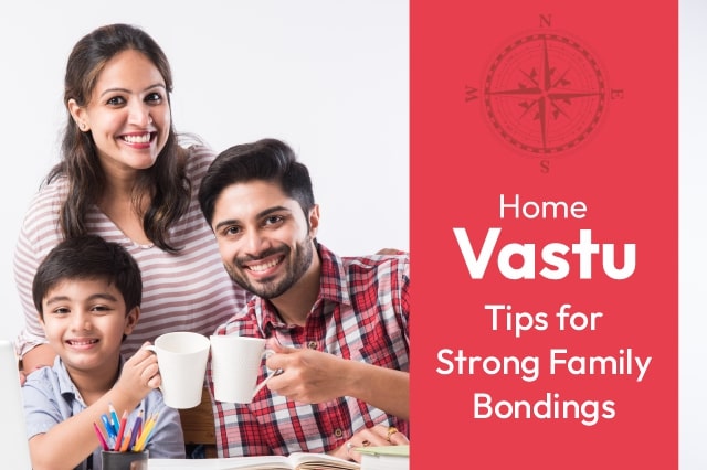Vastu Shastra for Family Relationships