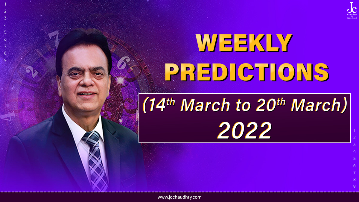 14th March to 20th March Numerology horoscope by J C Chaudhry 