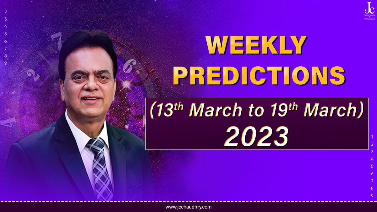 Weekly Predictions from 13 to 19 March 2023