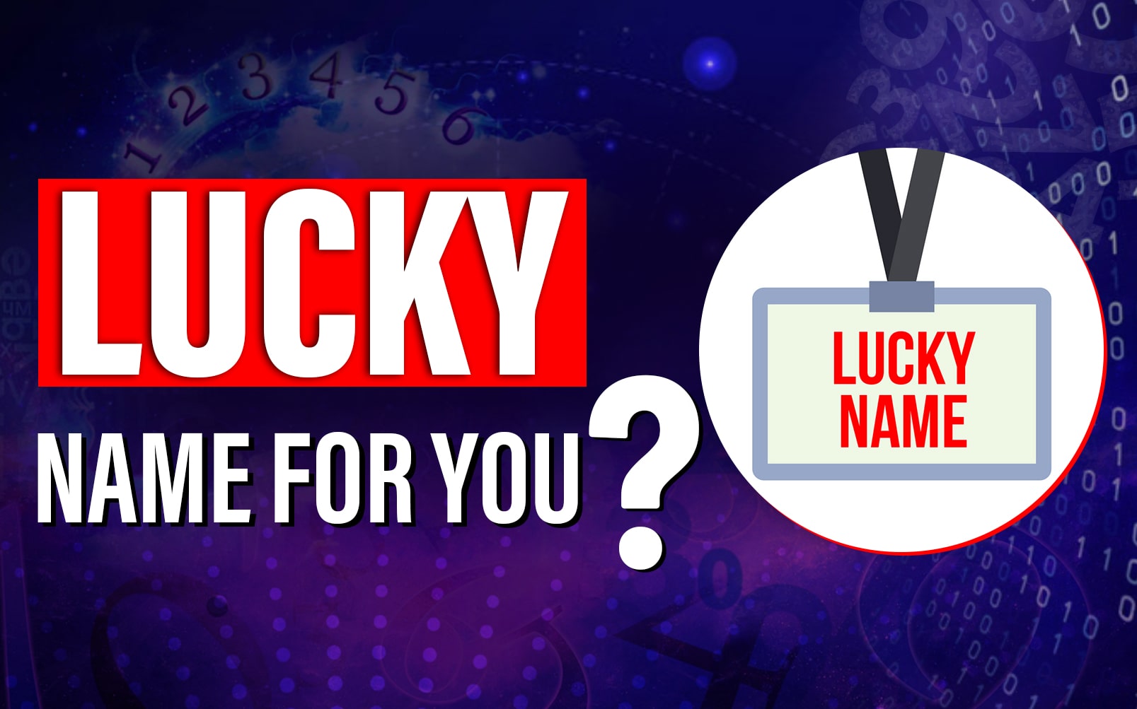 Name Number Numerology | Know your Lucky Name by Date of Birth