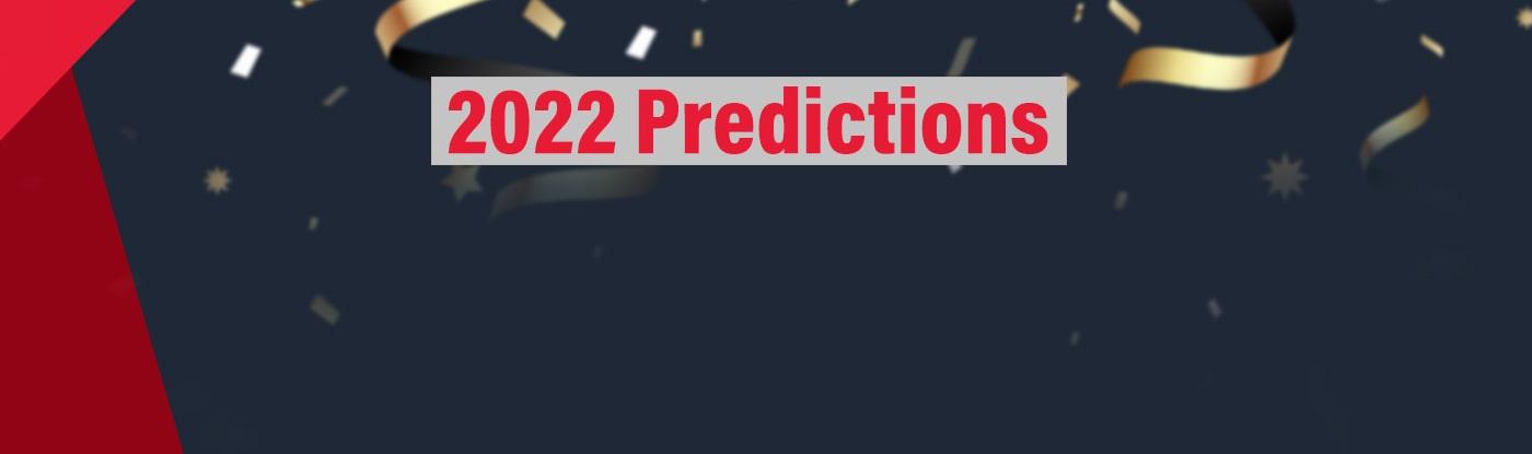 2022 predictions by J C Chaudhry 