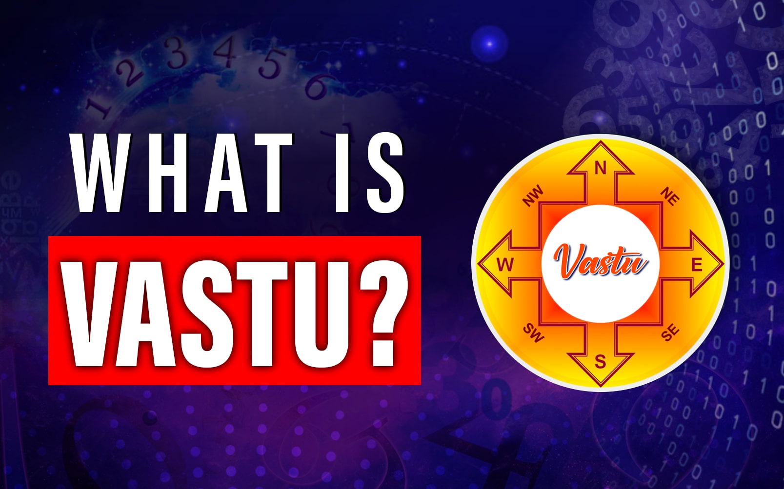 Vastu Shastra Directions for Home and Office