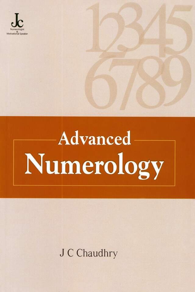 Advanced Numerology Book Authored by Numerologist J C Chaudhry