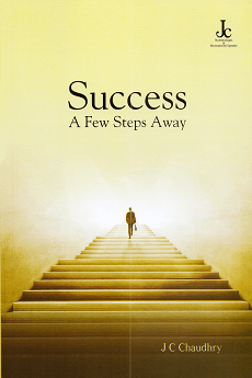 Success A Few Steps Away Book Authored By J C Chaudhry