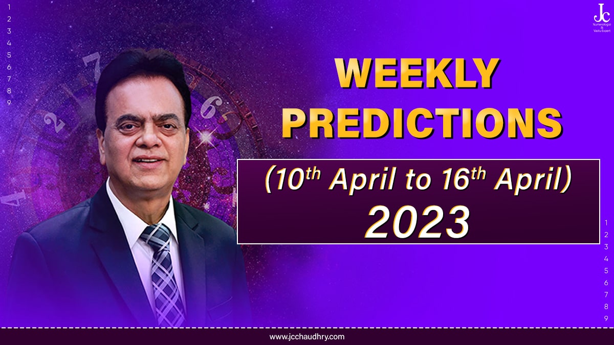weekly predictions from 10th to 16th April 2023